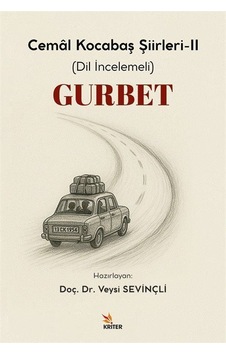 Gurbet & Cemal Kocabaş Şiirleri-ıı Dil İncelemeli Gurbet & Cemal Kocabaş Şiirleri-ıı Dil İncelemeli