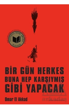 Bir Gün Herkes Buna Hep Karşıymış Gibi Yapacak Nepal Kitap Bir Gün Herkes Buna Hep Karşıymış Gibi Yapacak Nepal Kitap