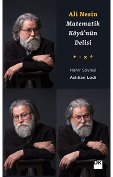 Ali Nesin - Matematik Köyü'nün Delisi Ali Nesin - Matematik Köyü'nün Delisi