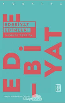 Edebiyat Edimleri - Jacques Derrida - Ketebe