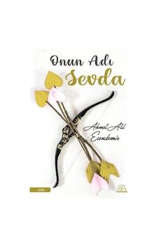 Onun Adı Sevda - Ahmet Atıl Esendemir - Mihenk Kitap Onun Adı Sevda - Ahmet Atıl Esendemir - Mihenk Kitap