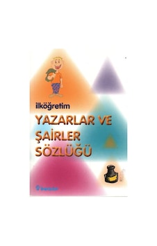 İlköğretim Yazarları ve Şairler Sözlüğü- İnkılap Kitabevi İlköğretim Yazarları ve Şairler Sözlüğü- İnkılap Kitabevi