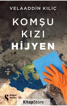 Komşu Kızı Hijyen - Velaaddin Kılıç - Doğan Solibri