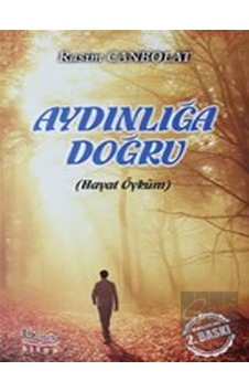 Barış Kitap - Aydınlığa Doğru Barış Kitap - Aydınlığa Doğru