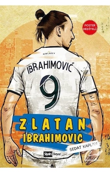 Zlatan İbrahimoviç - Sedat Kaplan - Siyah Beyaz Zlatan İbrahimoviç - Sedat Kaplan - Siyah Beyaz