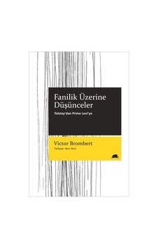 Fanilik Üzerine Düşünceler - Victor BrombertKitap