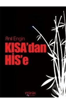 Kısa'dan His'e - Anıl Engin - Bence Kitap Kısa'dan His'e - Anıl Engin - Bence Kitap