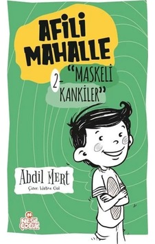 Nesil Yayınları Afili Mahalle 2-Maskeli Kankiler Abdil Mert