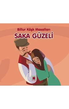Saka Güzeli - Billur Köşk Masalları- Elips Kitapları Saka Güzeli - Billur Köşk Masalları- Elips Kitapları