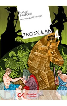 Troyalılar Anadolu Mitolojisi  4