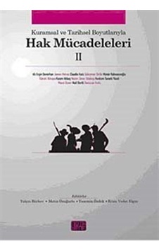 Kuramsal ve Tarihsel Boyutlarıyla Hak Mücadeleleri 2 - C. Katz -  Yüksel Akkaya - Nota Bene Yayınları