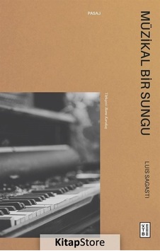 Müzikal Bir Sungu - Luis Sagasti - Ketebe Müzikal Bir Sungu - Luis Sagasti - Ketebe