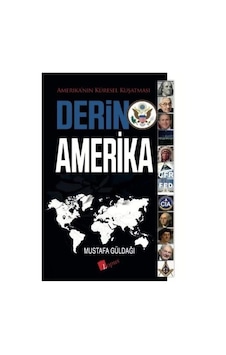 Derin Amerika / Mustafa Güldağı Derin Amerika / Mustafa Güldağı