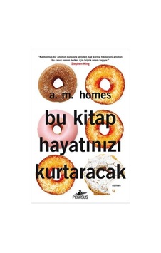 Bu Kitap Hayatınızı kurtaracak - A. M. Homes - Pegasus
