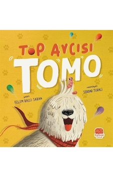 Top Avcısı Tomo / Özlem Balcı Saban Top Avcısı Tomo / Özlem Balcı Saban