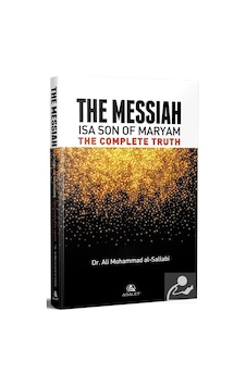 The Messiah İsa Son of Maryam The Complete Truhth - Ali Muhammed Sallabi - Asalet Yayınları The Messiah İsa Son of Maryam The Complete Truhth - Ali Muhammed Sallabi - Asalet Yayınları