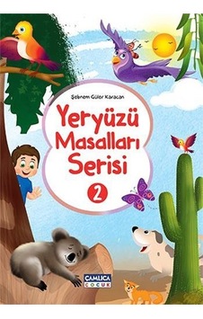 Yeryüzü Masalları Serisi 2-10 Kitap Takım - Şebnem Güler Karacan - Çamlıca Çocuk Yayınları