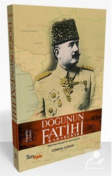 Doğu'Nun Fatihi Karabekir / Osman Azman N11.2842 Doğu'Nun Fatihi Karabekir / Osman Azman N11.2842