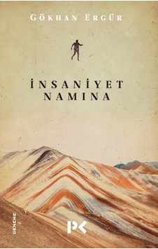 Insaniyet Namına Insaniyet Namına