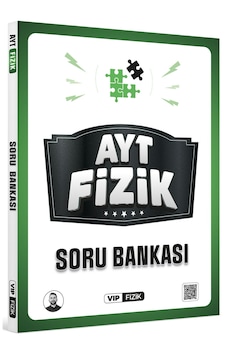 Vip Fizik AYT Soru Bankası VİP Fizik Yayınları Vip Fizik AYT Soru Bankası VİP Fizik Yayınları