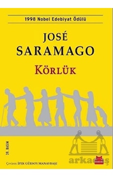 Körlük - Jose Saramago - Kırmızı Kedi Körlük - Jose Saramago - Kırmızı Kedi