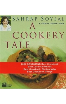 A Cookery Tale - Sahrap Soysal - Doğan Kitap A Cookery Tale - Sahrap Soysal - Doğan Kitap