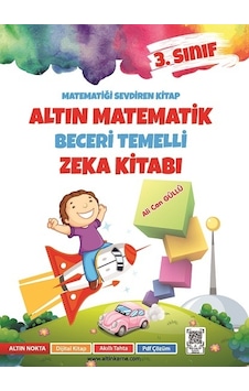 Altın Nokta 3. Sınıf Altın Matematik Zeka Kitabı Altın Nokta 3. Sınıf Altın Matematik Zeka Kitabı
