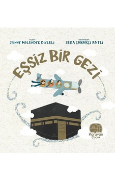 Eşsiz Bir Gezi - Jenny Molendyk Divleli - Karavan Çocuk