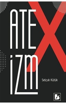 Ateizm / Selçuk Kütük Ateizm / Selçuk Kütük