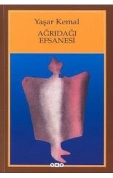 Yapı Kredi Yayınları Ağrıdağı Efsanesi Yaşar Kemal Yapı Kredi Yayınları Ağrıdağı Efsanesi Yaşar Kemal