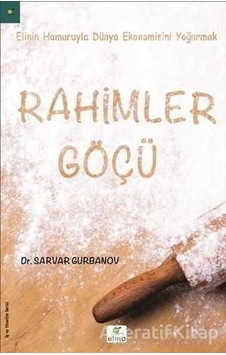 Rahimler Göçü - Sarvar Gurbanov - Elma Yayınevi
