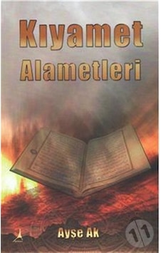 Kıyamet  Alametleri -