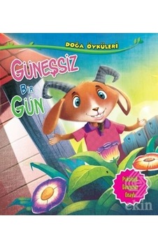 Güneşsiz Bir Gün Doğa Öyküleri - Quixot Publishing