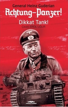 Achtung-Panzer! Dikkat Tank! Achtung-Panzer! Dikkat Tank!