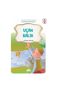 Uçan Balık-Keloğlan Hikayeleri-1.Sınıf 100 Temel Eserden Seçmeler - Muhammed Rıza Serşar - Martı Yayınları Uçan Balık-Keloğlan Hikayeleri-1.Sınıf 100 Temel Eserden Seçmeler - Muhammed Rıza Serşar - Martı Yayınları