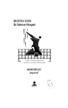 Bir Yalnızın Hikayesi - Hakan Mazlum - İmgenin Çocukları