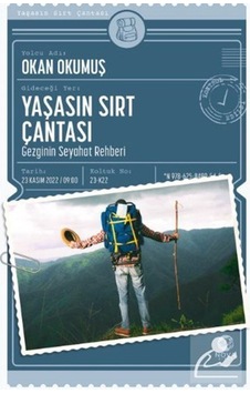 Yaşasın Sırt Çantası: Gezginin Seyahat Rehberi - Okan Okumuş - Nova Kitap