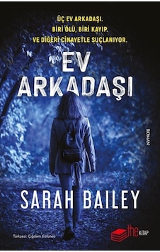 Ev Arkadaşı - Sarah Bailey - The Kitap Ev Arkadaşı - Sarah Bailey - The Kitap