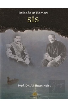 Salkımsöğüt Yayınları - İstibdad’ın Romanı Sis Salkımsöğüt Yayınları - İstibdad’ın Romanı Sis