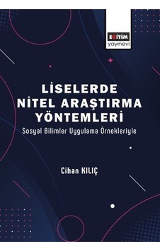 Liselerde Nitel Araştırma Yöntemleri Liselerde Nitel Araştırma Yöntemleri