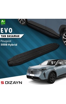 S-dizayn Peugeot 5008 3 Hybrid Evo Siyah Yan Basamak 203 Cm 2024 Üzeri A+ Kalite
