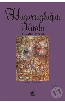 Huzursuzluğun Kitabı - Fernando Pessoa - Ayrıntı Yayınları Huzursuzluğun Kitabı - Fernando Pessoa - Ayrıntı Yayınları