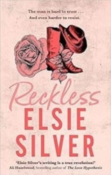 Reckless : The must-read small-town romance and TikTok bestseller! - Elsie Silver - Little, Brown Book Group Reckless : The must-read small-town romance and TikTok bestseller! - Elsie Silver - Little, Brown Book Group