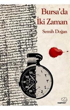 Bursa'da İki Zaman - Semih Doğan - Sapiens