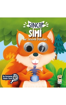 Sincap Simi ve Sevimli Dostları-Bu Kocaman Gözler Kimin? - Asiye Aslı Aslaner - Sincap Kitap Sincap Simi ve Sevimli Dostları-Bu Kocaman Gözler Kimin? - Asiye Aslı Aslaner - Sincap Kitap