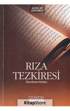 Rıza Tezkiresi - Gencay Zavotçu - Sahhaflar Kitap Sarayı Rıza Tezkiresi - Gencay Zavotçu - Sahhaflar Kitap Sarayı