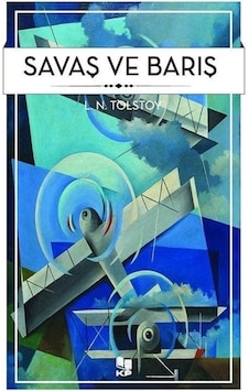 Savaş ve Barış - Lev Nikolayeviç Tolstoy - KP Kitap Pazarı Yayınları Savaş ve Barış - Lev Nikolayeviç Tolstoy - KP Kitap Pazarı Yayınları