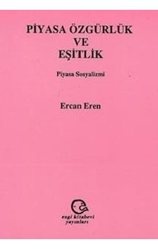 Piyasa Özgürlük Ve Eşitlik Piyasa Sosyalizmi Cok Renkli