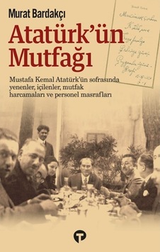Atatürk Ün Mutfağı (Ciltli)