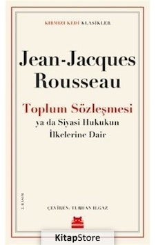 Kitapstore Toplum Sözleşmesi Ya Da Siyasi Hukukun Ilkelerine Dair - Jean ... Kitapstore Toplum Sözleşmesi Ya Da Siyasi Hukukun Ilkelerine Dair - Jean ...